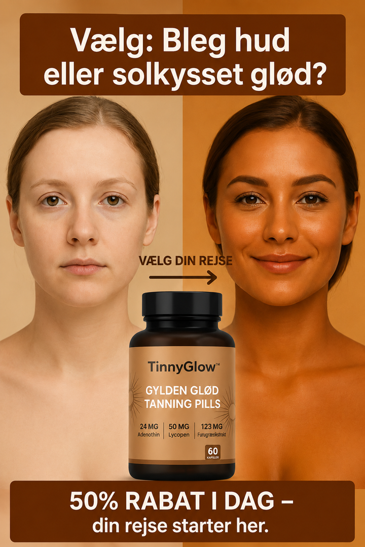 TinnyGlow™ | Naturlig Solbrun Farve på 2 Uger – Uden Sol eller Selvbrunere